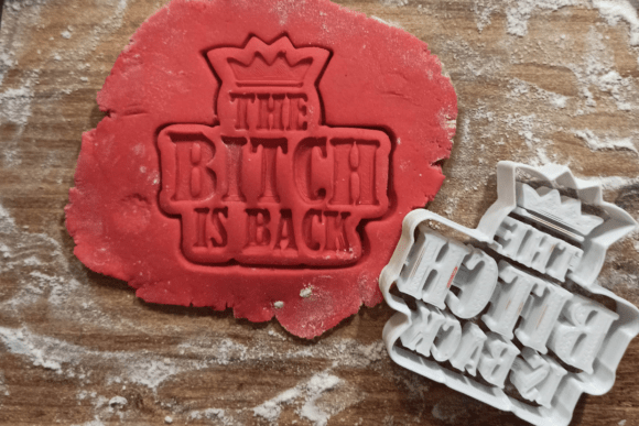 The Bitch is Back Divorced Cookie Cutter